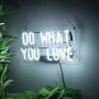 Neon Light Sign Do What You Love Real Glass Handmade 12 x 9.8'' …