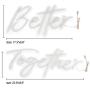 Better Together Neon Lights Signs for Wall Decor, Engagement Party, Night Lights for Backdrop, Photo Prop, LED Tube Sign for Decoration Warm White 23.5x10.5 & 17.5x8.5Inches