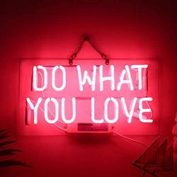 Neon Signs,DO What You Love Real Glass Neon Sign Beer Bar Pub Store Home Room Party Light Sign Neon Lamp Wall Artwork Signs, Prepaid Custom Duty（14.5''x8'',Pink）