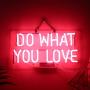 Neon Signs,DO What You Love Real Glass Neon Sign Beer Bar Pub Store Home Room Party Light Sign Neon Lamp Wall Artwork Signs, Prepaid Custom Duty（14.5''x8'',Pink）
