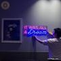 It was All a Dream Neon Light Quote for Your Bedroom Wall Decor| Glass Neon Sign with LED Lights Party Sign for Events