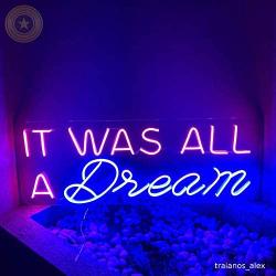 It was All a Dream Neon Light Quote for Your Bedroom Wall Decor| Glass Neon Sign with LED Lights Party Sign for Events