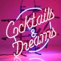 24x20inches Cocktails and Dreams Neon Light Sign Home Beer Bar Pub Recreation Room Game Lights Windows Glass Wall Signs Party Birthday Bedroom Bedside Table Decoration Gifts (Not LED)